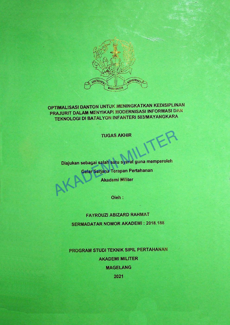 OPTIMALISASI DANTON UNTUK MENINGKATKAN KEDISIPLINAN PRAJURIT DALAM MENYIKAPI MODERNISASI INFORMASI DAN TEKNOLOGI DI BATALYON INFNATERI 503/MAYANGKARA